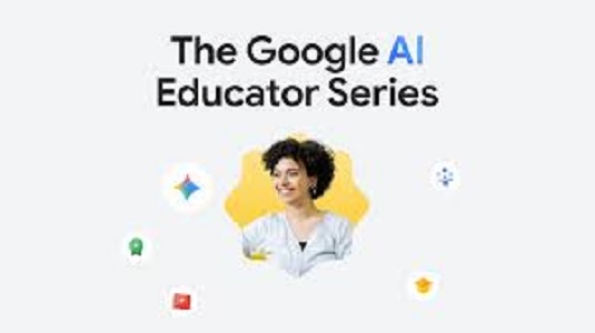 भारत में “Google AI Educator Series”, AI शिक्षा को बढ़ावा, गूगल की राज्यों और यूनिसेफ से साझेदारी