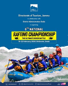 छठी राष्ट्रीय राफ्टिंग चैंपियनशिप-अल्टीमेट रिवर बैटल आज से जम्मू-कश्मीर में डोडा जिले के शिबनोट में शुरू